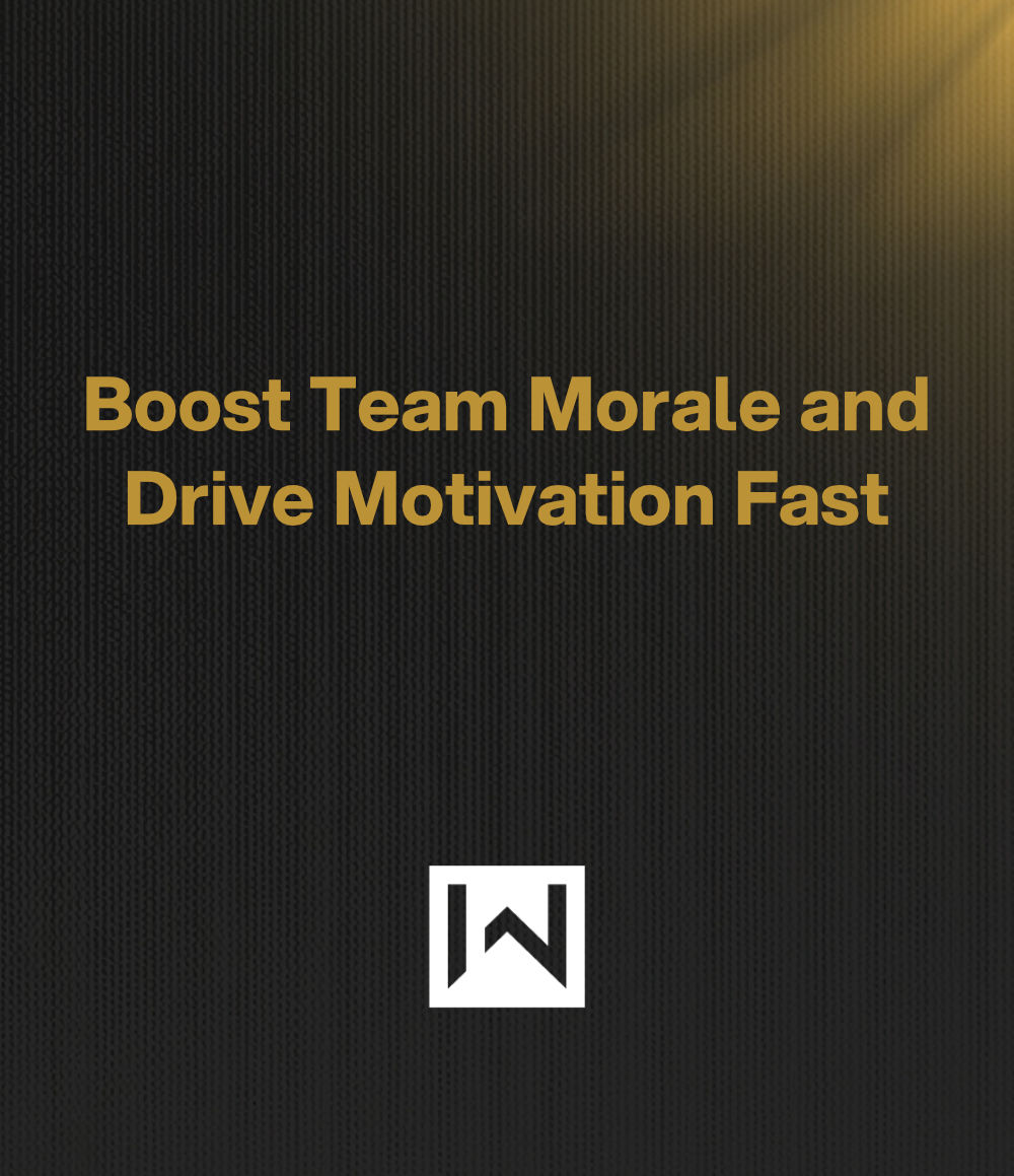 Boost Team Morale and Drive Motivation Fast